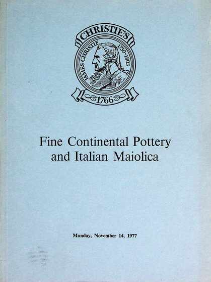Christies November 1977 Fine Continental Pottery & Italian Maiolica