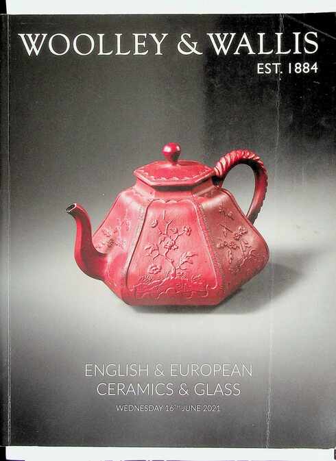 Woolley & Wallis June 2021 English & European Ceramics & Glass