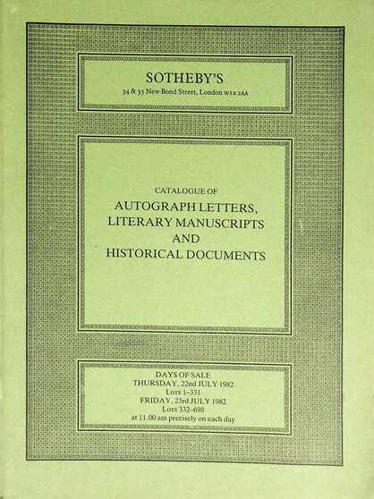 Sothebys July 1982 Autograph Letters, Literary Manuscripts etc.