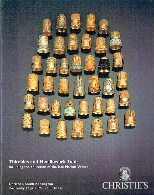 Christies June 1996 Thimbles and Needlework Tools Inc. Coll. Marion Wilson
