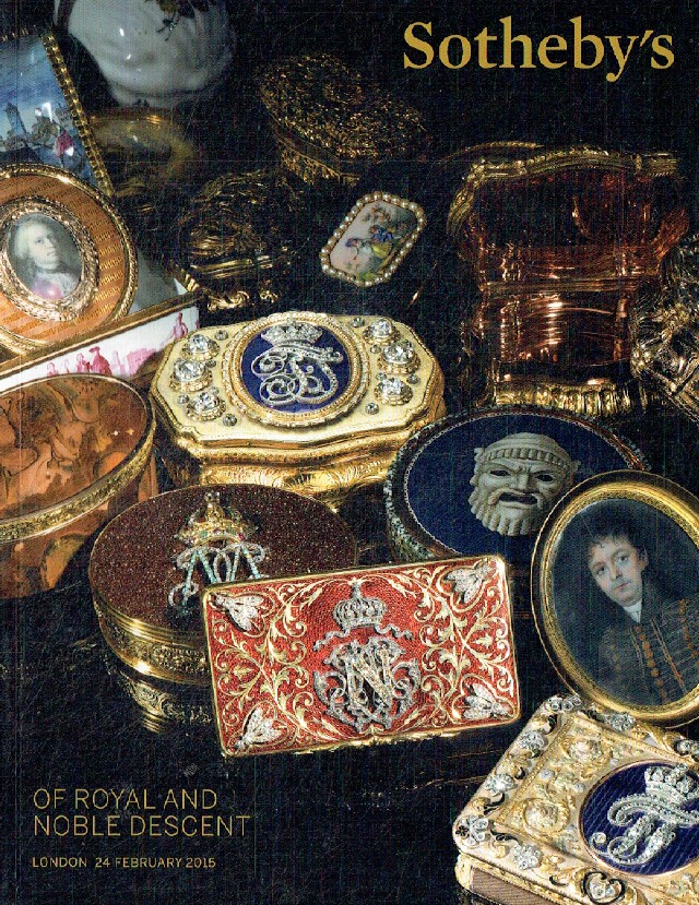 Sothebys February 2015 Of Royal and Noble Descent