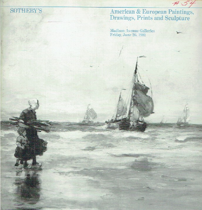 Sothebys June 1981 American & European Paintings, Drawings, Prints and Sculpture