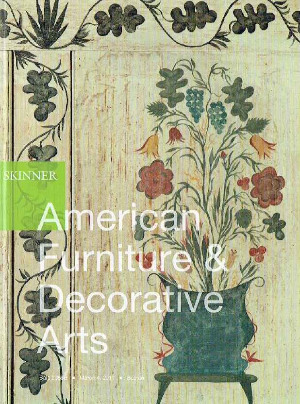 Skinner March 2017 American Furniture & Decorative Arts
