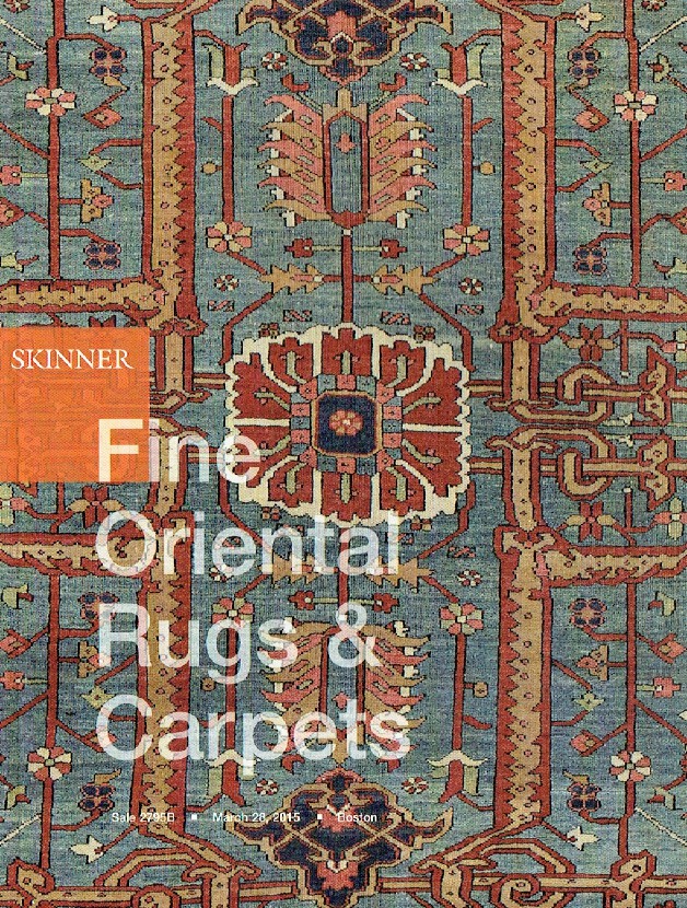 Skinner March 2015 Fine Oriental Rugs & Carpets