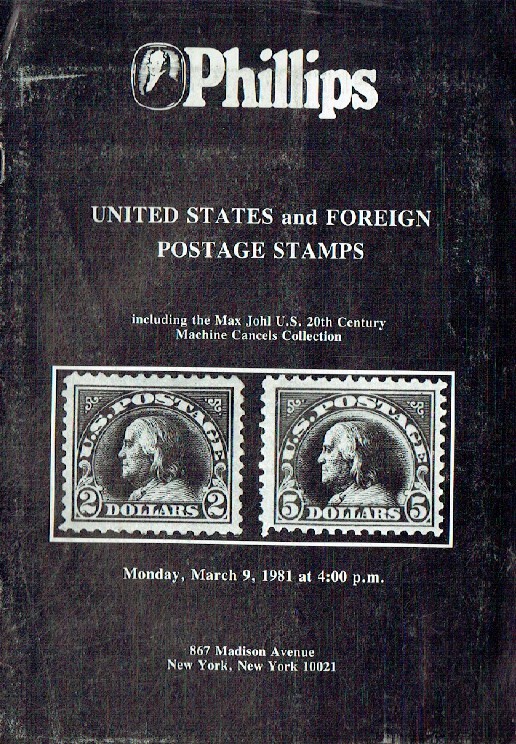 Phillips March 1981 United States & Foreign Postage Stamps inc. Max Johl