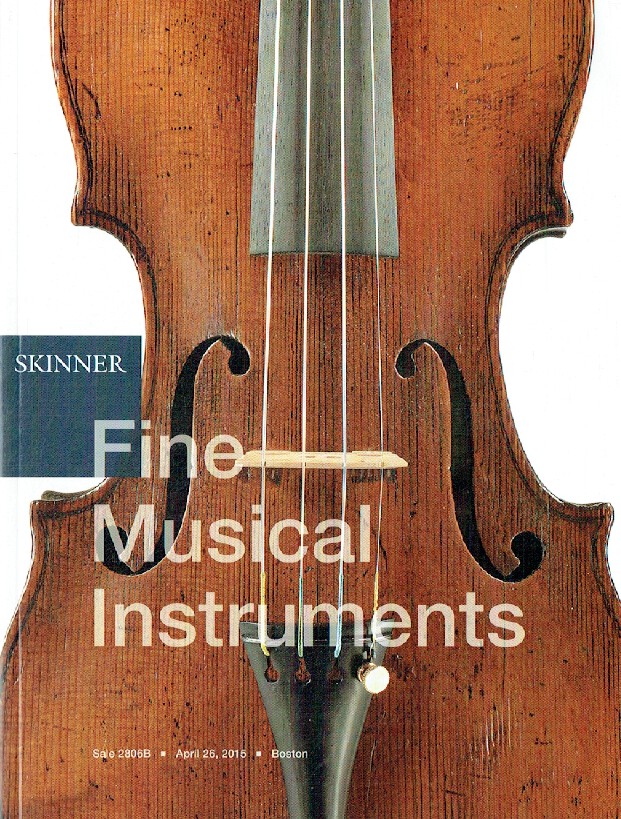 Skinner April 2015 Fine Musical Instruments