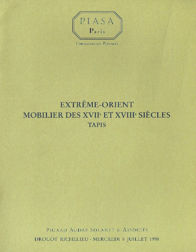 Piasa July 1998 Extreme-Orient, 17th & 18th Century Furniture, Carpets