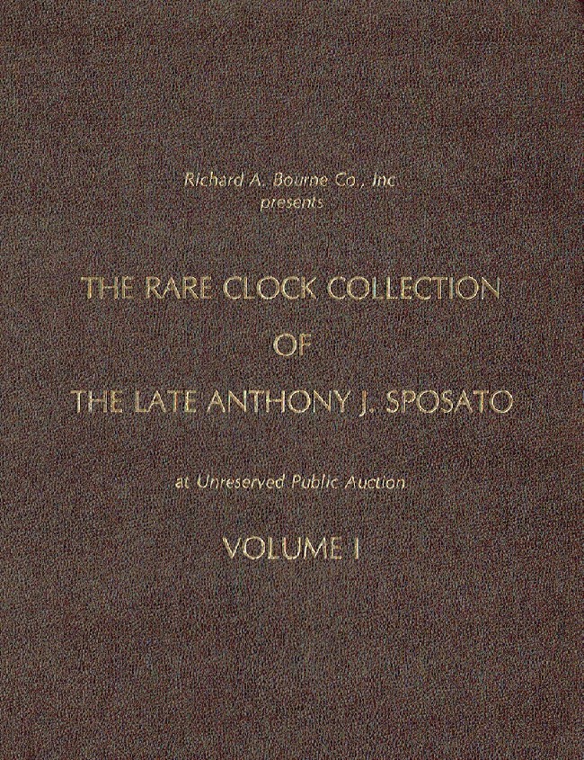 Richard A. Bourne October 1985 Clock Collection of the Late Anthony j. Sposato