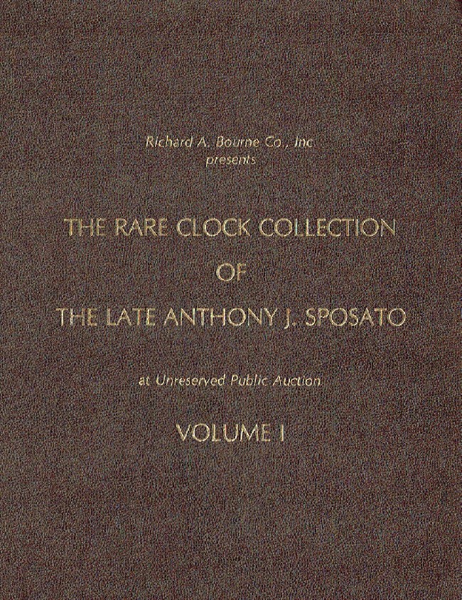 Richard A. Bourne October 1985 Clock Collection of the Late Anthony j. Sposato