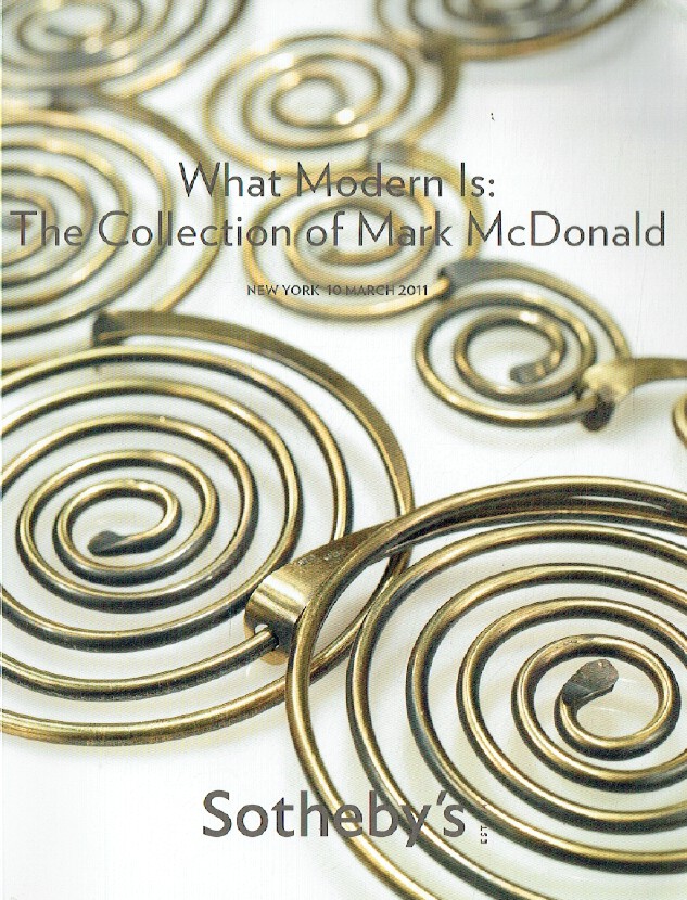 Sothebys March 2011 What Modern Is: the Collection of Mark Mcdonald