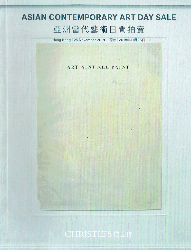 Christies November 2018 Asian Contemporary Art - Day Sale Christies November 2018 Asian Contemporary Art - Day Sale