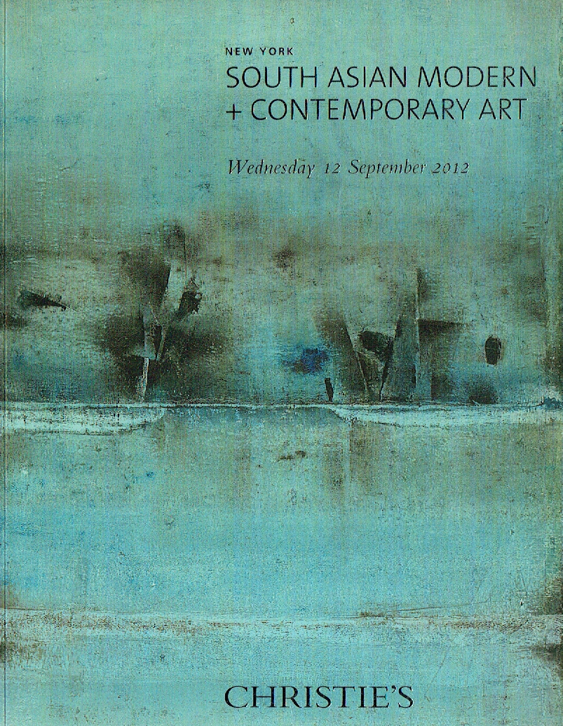 Christies September 2012 South Asian Modern + Contemporary Art