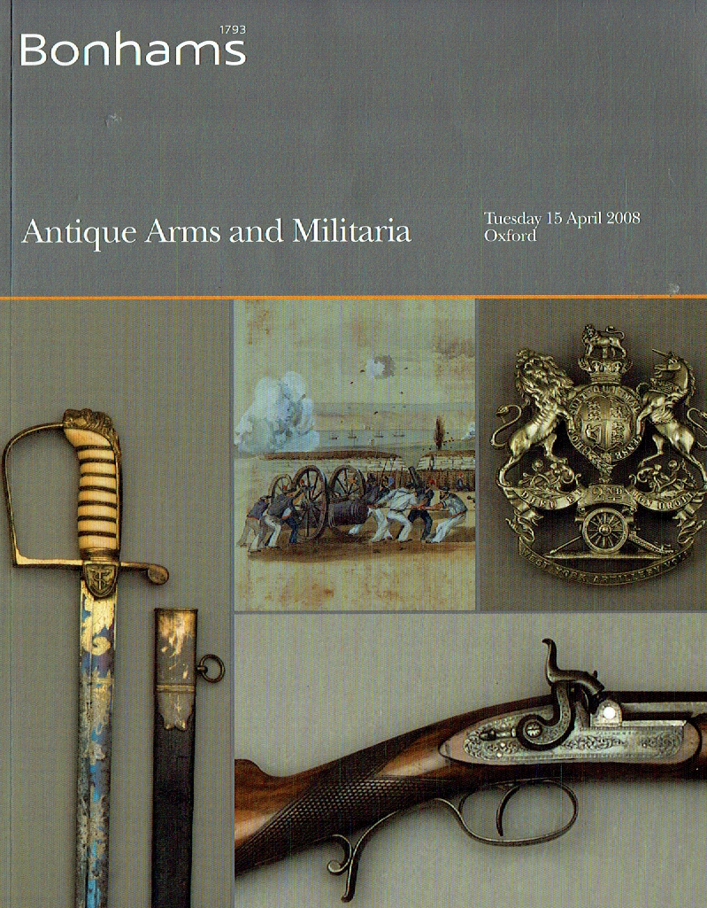 Bonhams April 2008 Antique Arms & Militaria