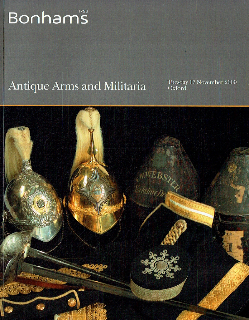 Bonhams November 2009 Antique Arms & Militaria