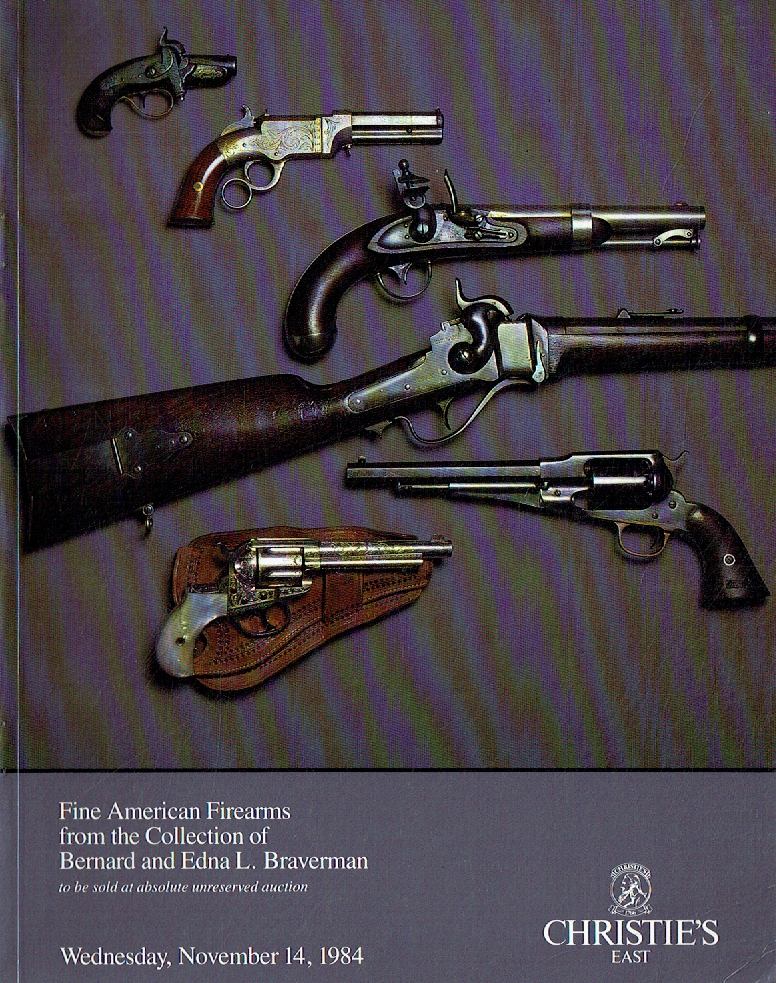 Christies November 1984 Fine American Firearms Collection of Bernard & Braverman