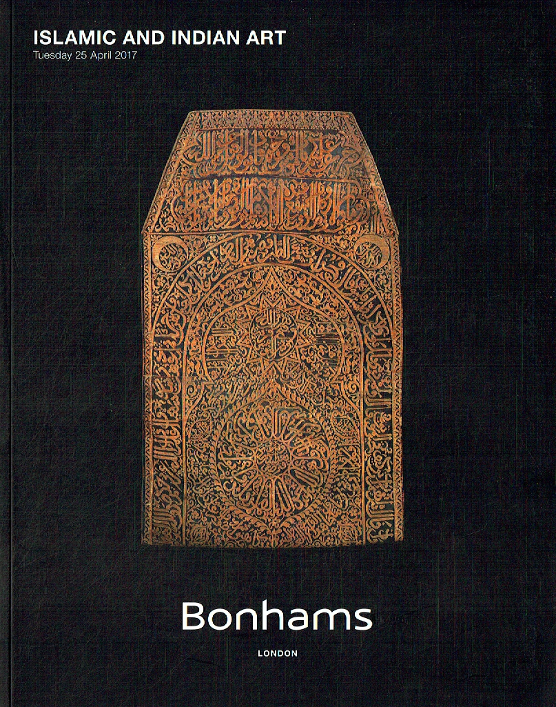 Bonhams April 2017 Islamic & Indian Art