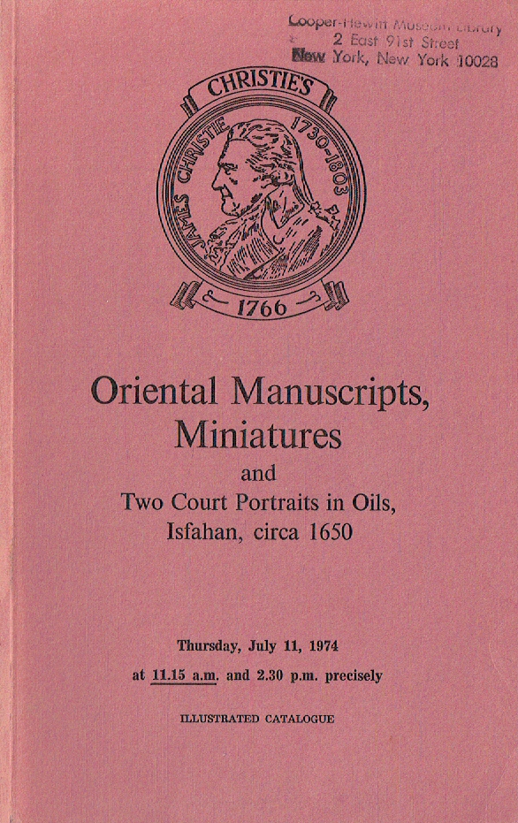 Christies July 1974 Oriental Manuscripts, Miniatures & Portraits in Oils