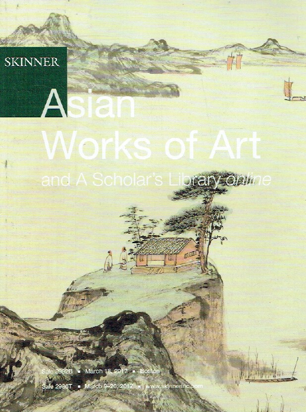 Skinner March 2017 Asian Works of Art 7 Scholar's Library Online