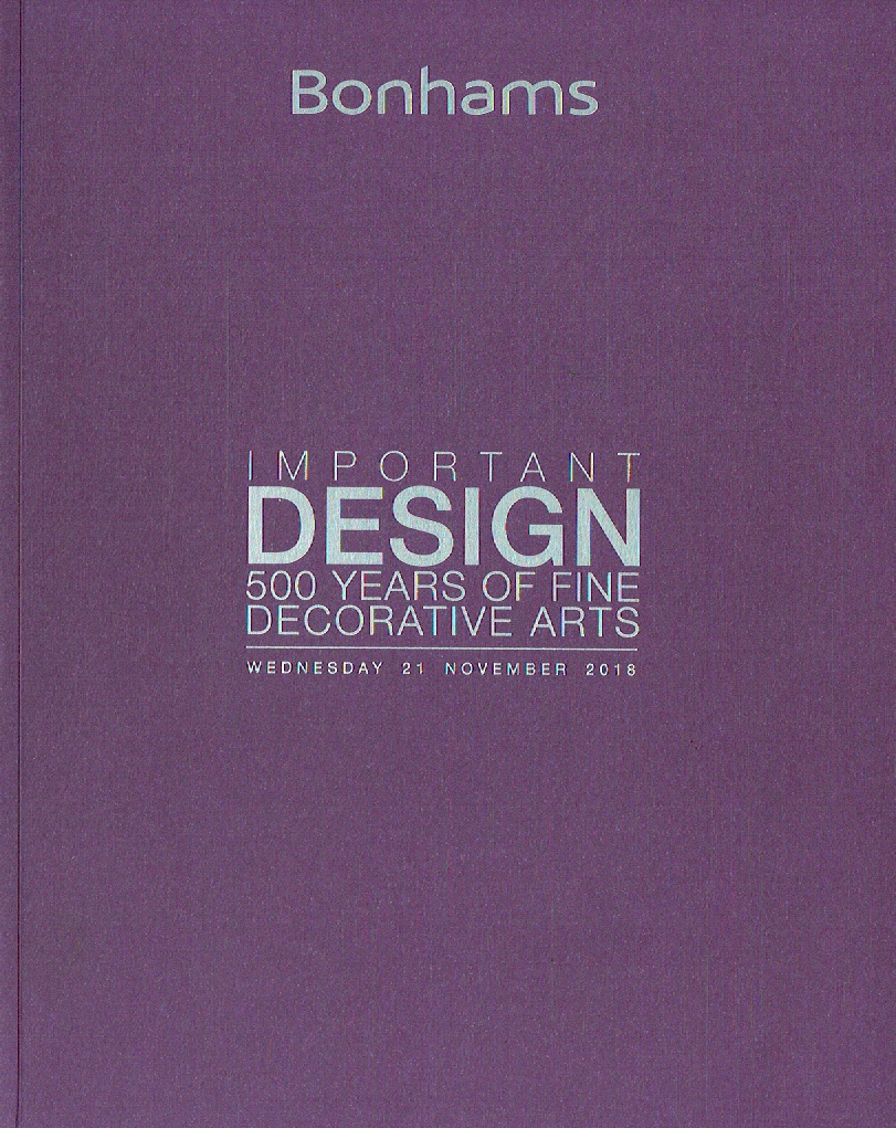 Bonhams November 2018 Important Design 500 Years of Fine Decorative Arts