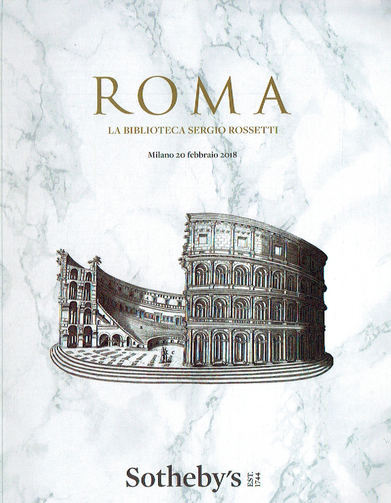 Sothebys February 2018 Roma The Sergio Rossetti Library