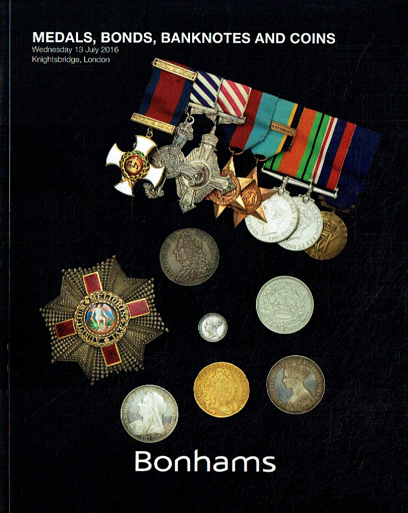 Bonhams July 2016 Medals, Bonds, Banknotes & Coins