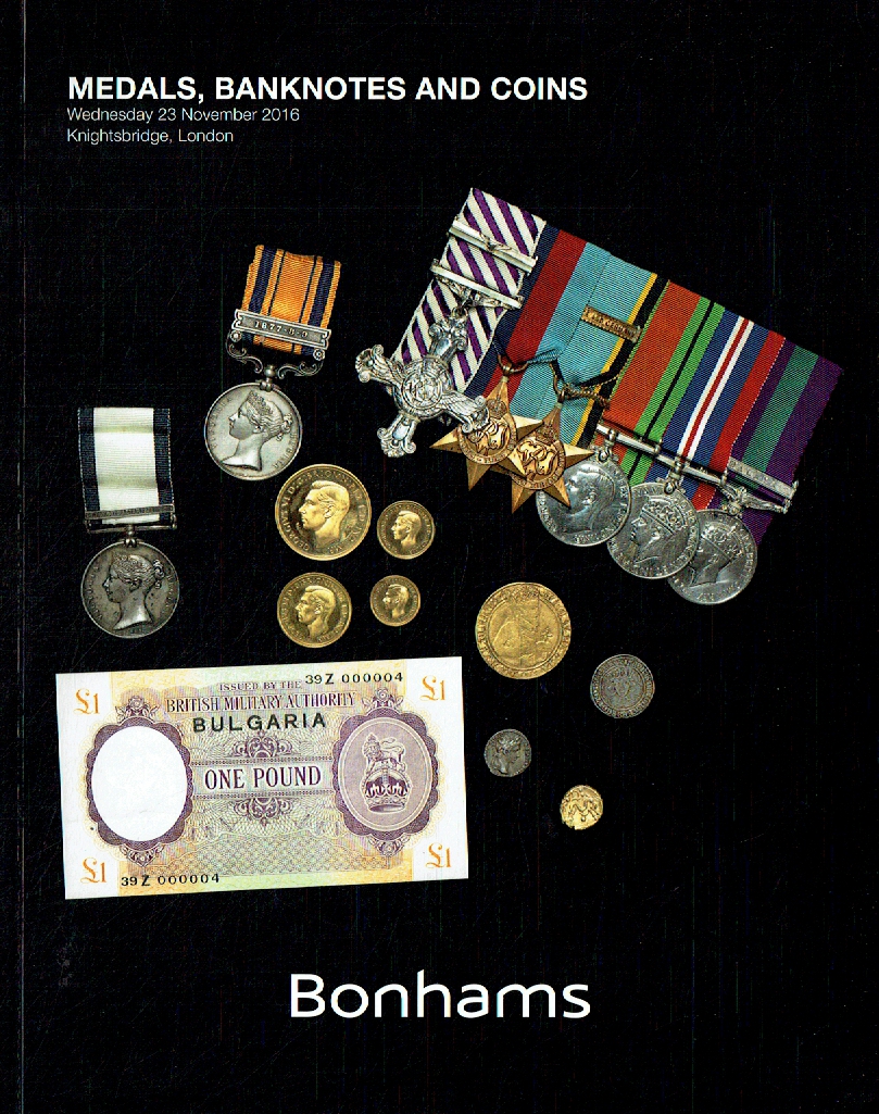 Bonhams November 2016 Medals, Banknotes & Coins