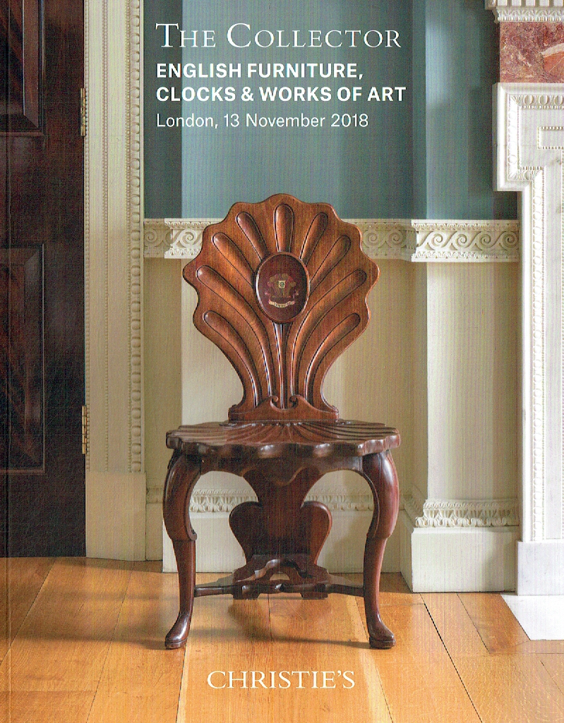 Christies November 2018 The Collector English Furniture, Clocks & WOA