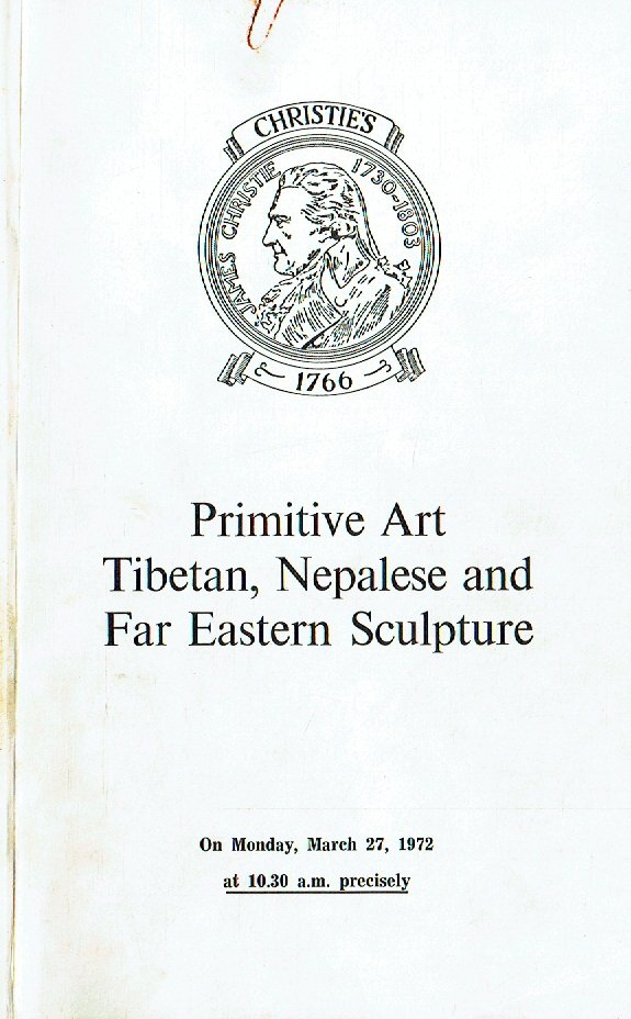 Christies March 1972 Primitive Art Tibetan, Nepalese & Far Eastern Sculpture