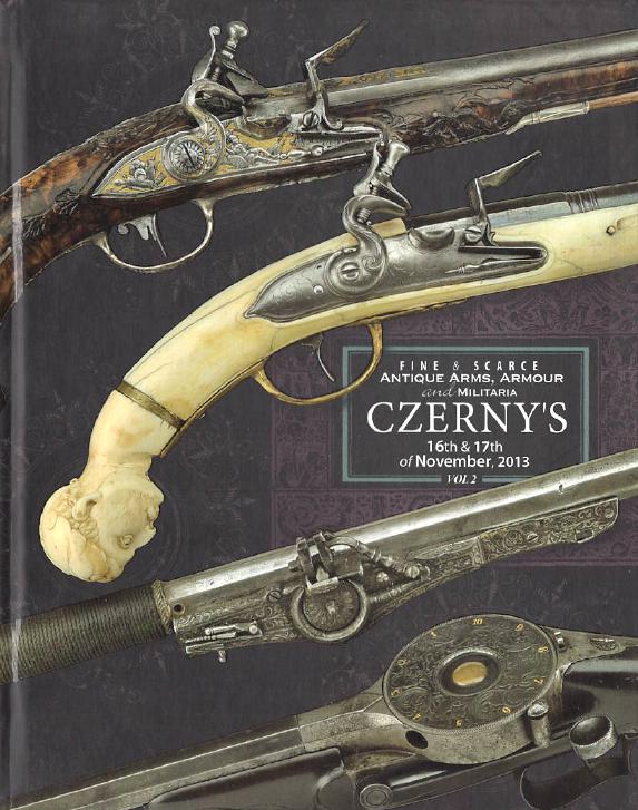 Czernys November 2013 Antique Arms and Militaria