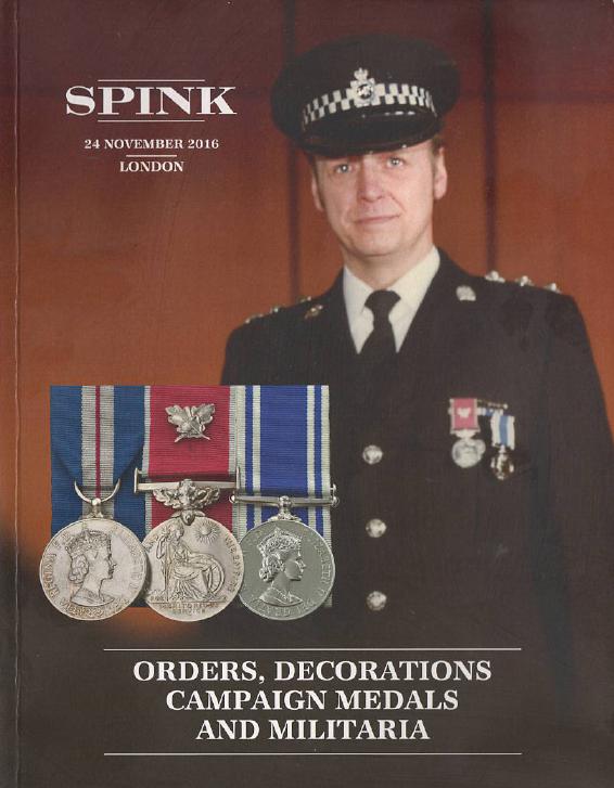 Spink November 2016 Orders, Decorations, Campaign Medals & Militaria