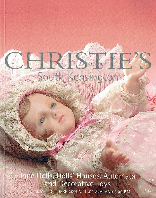 Christies October 2001 Fine Dolls, Dolls' Houses, Automata & Decorative Toys