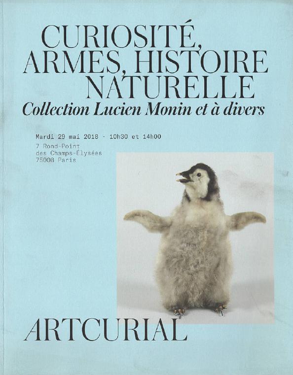 Artcurial May 2018 Curiosity, Weapons, Natural History Coll.- Lucien Monin