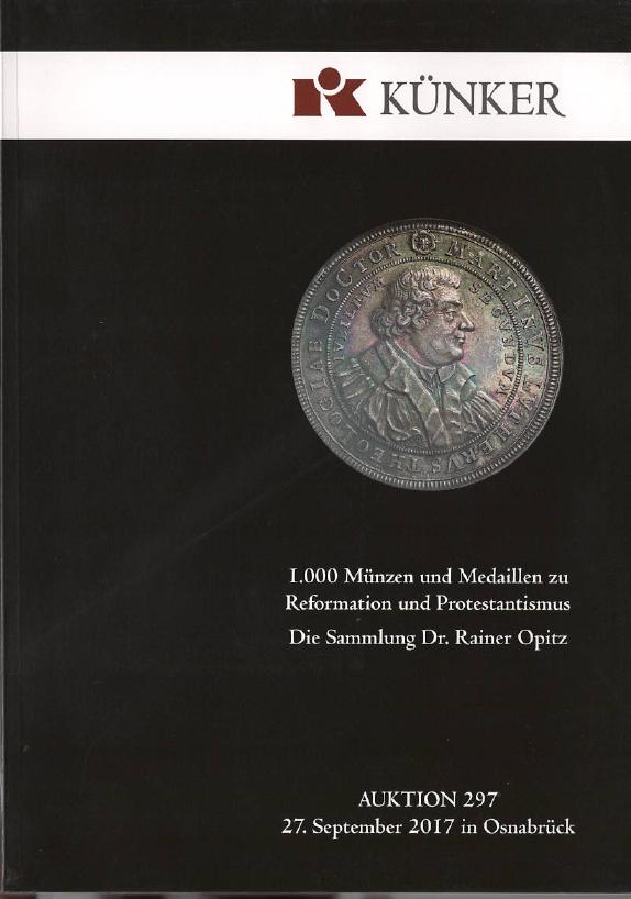 Kunker September 2017 1,000 Coins & Medals, Reformation and Protestantism- Dr. r