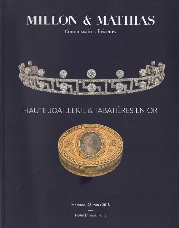 Millon & Mathias March 2018 Fine Jewelry & Gold Boxes (Digital only)