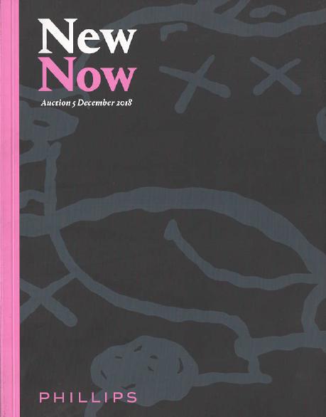 Phillips December 2018 New Now (Contemporary Art)