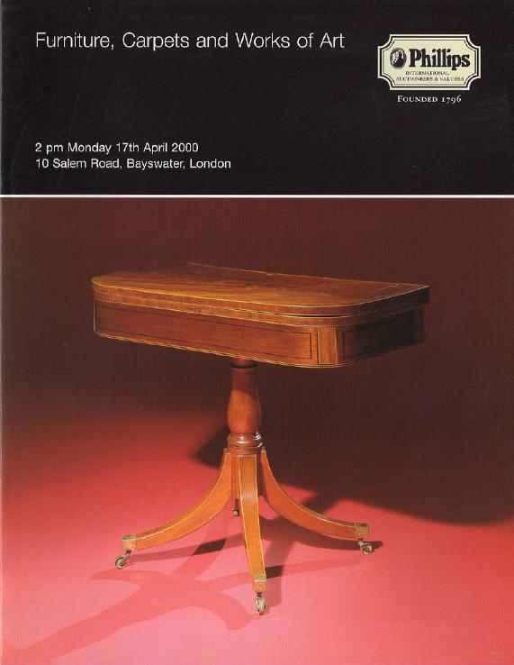 Phillips April 2000 Furniture, Carpets & Works of Art