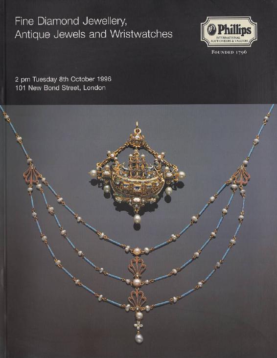 Phillips October 1996 Fine Diamond Jewellery, Antique Jewels & Wristwatches