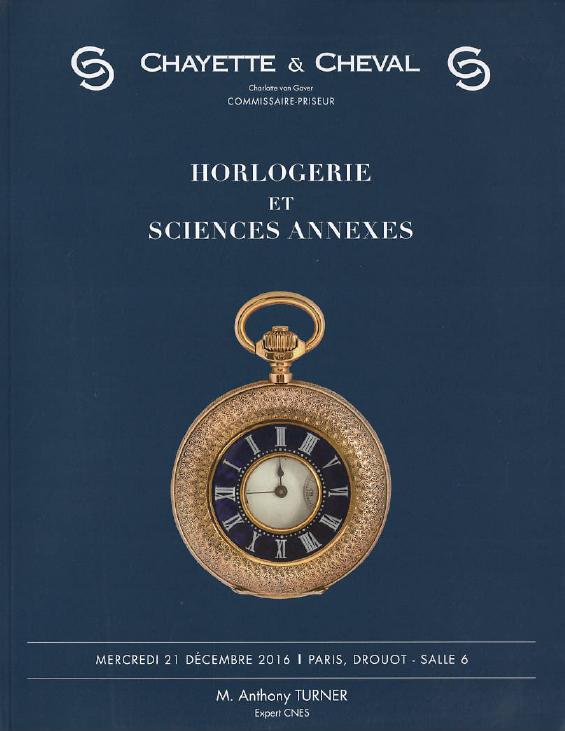 Chayette & Cheval December 2016 Watches & Related Sciences