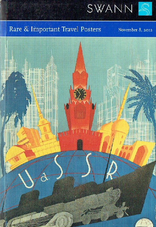 Swann November 2012 Rare & Important Travel Posters