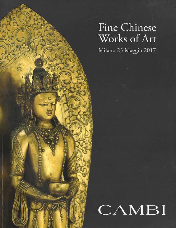 Cambi May 2017 Fine Chinese Works of Art