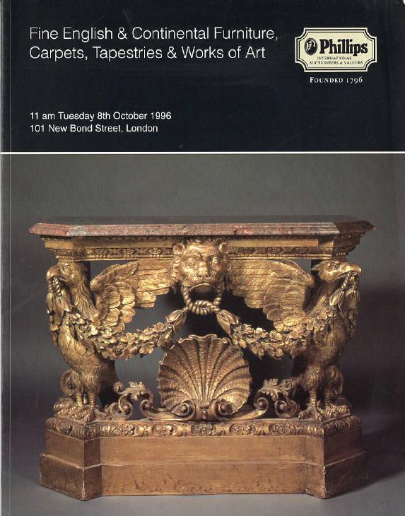Phillips October 1996 Fine English & Continental Furniture, Carpets, Tapestries