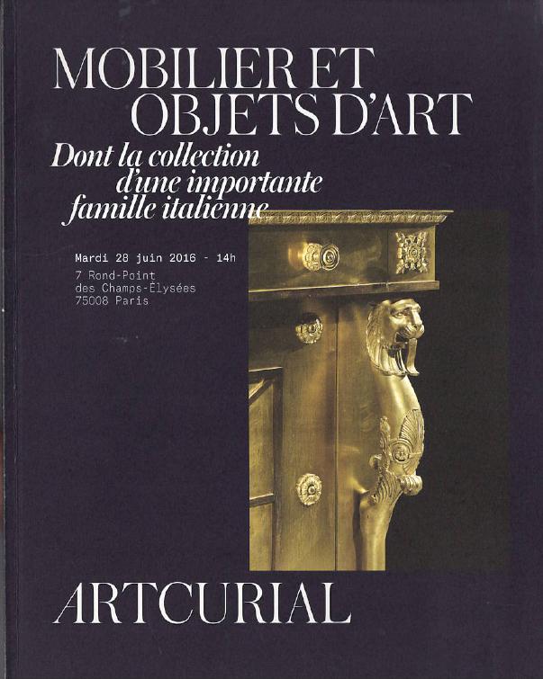 Artcurial June 2016 French Furniture & Works of Art - Collection Italian Family