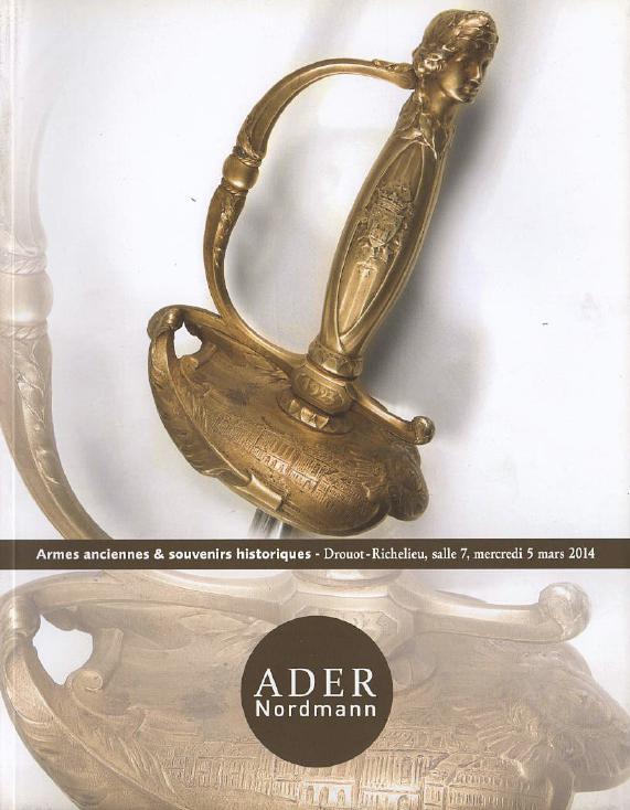 Ader Nordmann March 2014 Antique Arms & Historical Memorabilia