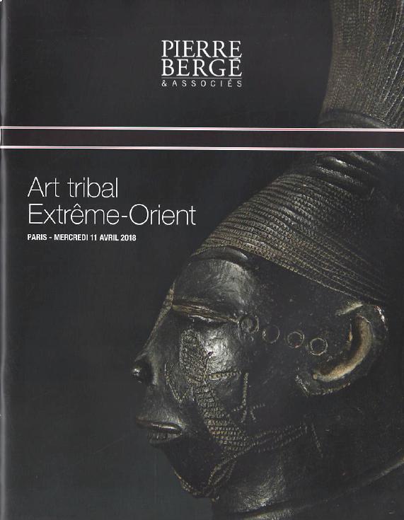 Pierre Berge April 2018 Tribal Art, Extreme-Orient