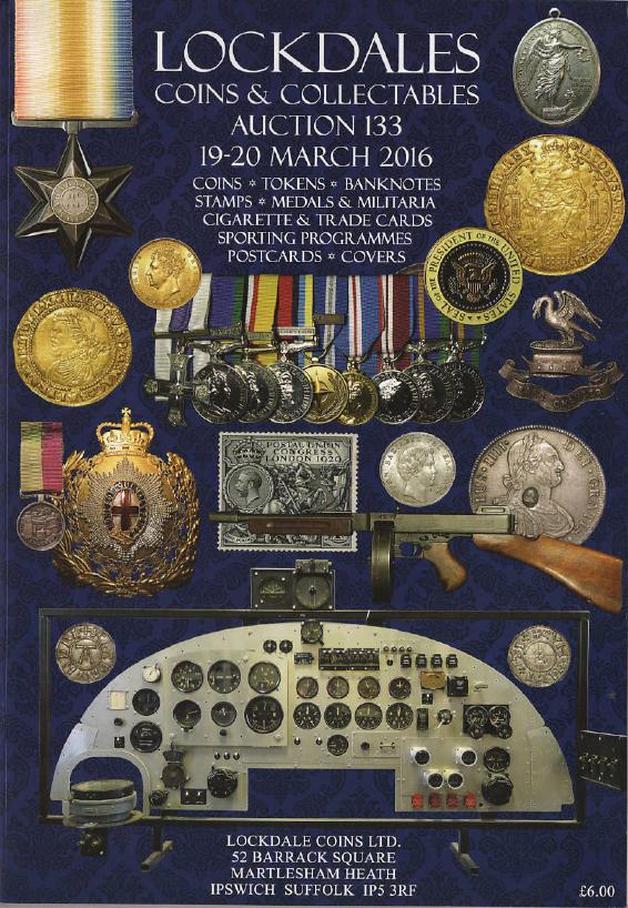 Lockdales March 2016 Coins, Banknotes, Stamps, Medals & Militaria & Postcards
