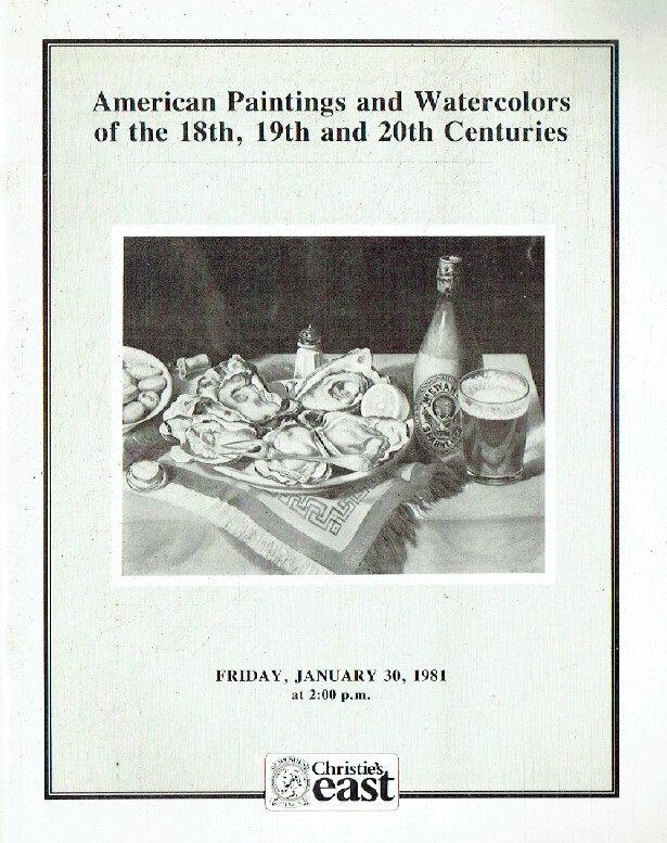 Christies January 1981 American Paintings and Watercolours of the 18th, 19th &
