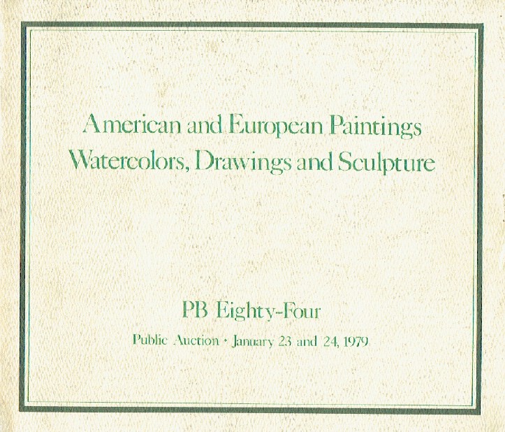 PB Eighty-Four January 1979 American & European Paintings