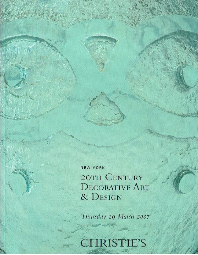 Christies March 2007 20th Century Decorative Art & Design (Digital only)