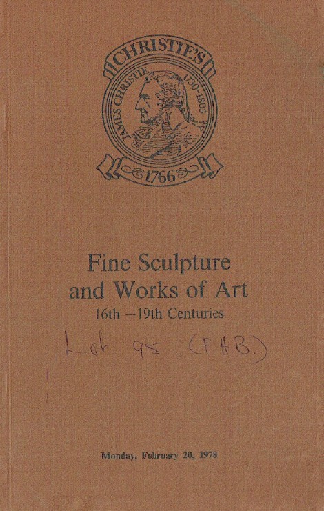 Christies February 1978 Fine Sculpture & Works of Art 16th - 19th Centuries