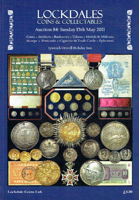 Lockdales May 2011 Coins, Banknotes, Medals & Militaria, Stamps & Postcards etc.